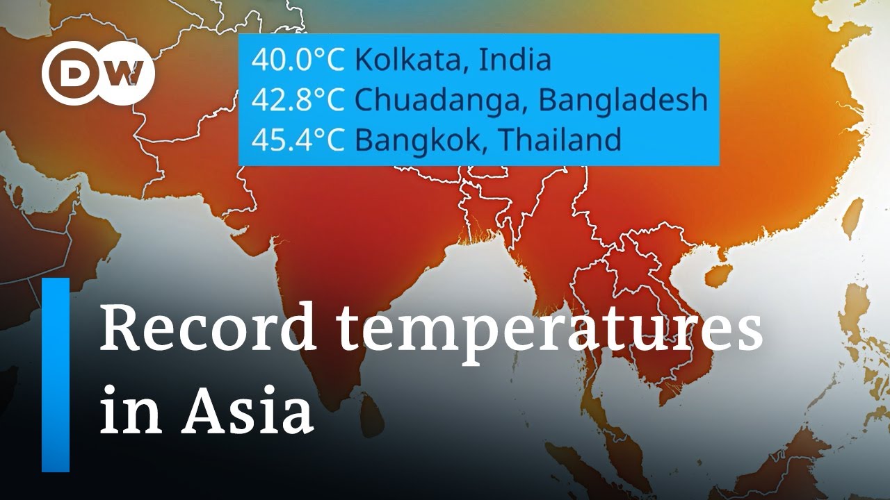 Why Asia Is Suffering From The ‘worst April Heatwave In History’ | Dw News