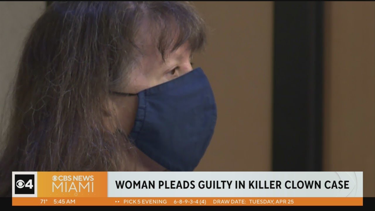 Woman Pleads Guilty In “killer Clown” Murder Case