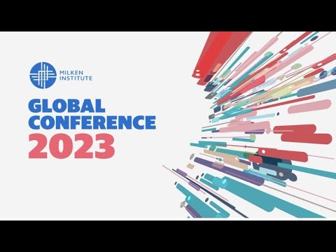 2023 Milken Conference: The Issues Facing Investors Today