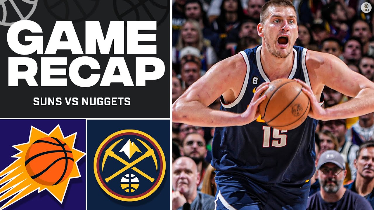 2023 Nba Playoffs: Nuggets Storm Past Suns To Take 2 0 Series Lead | Cbs Sports