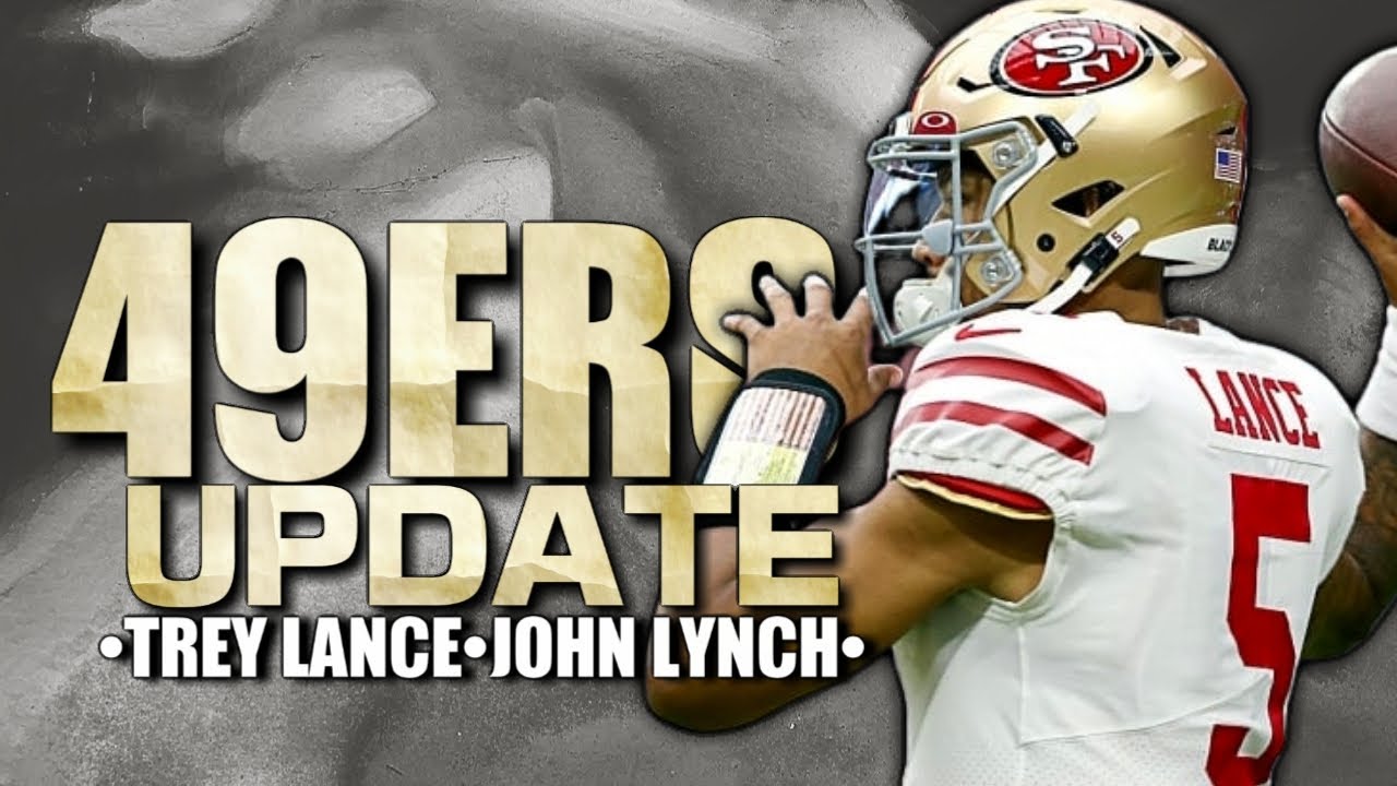 🚨 49ers Update: Trey Lance’s Mechanical Work, John Lynch’s Optimism