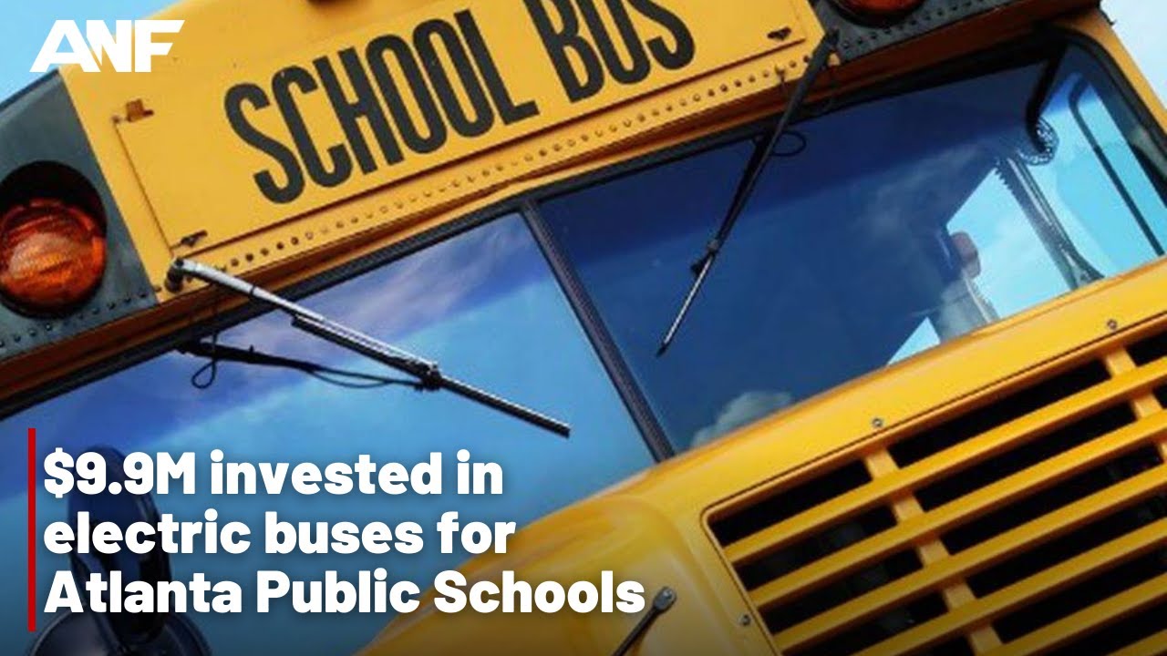 $9.9m Invested In Electric Buses For Atlanta Public Schools