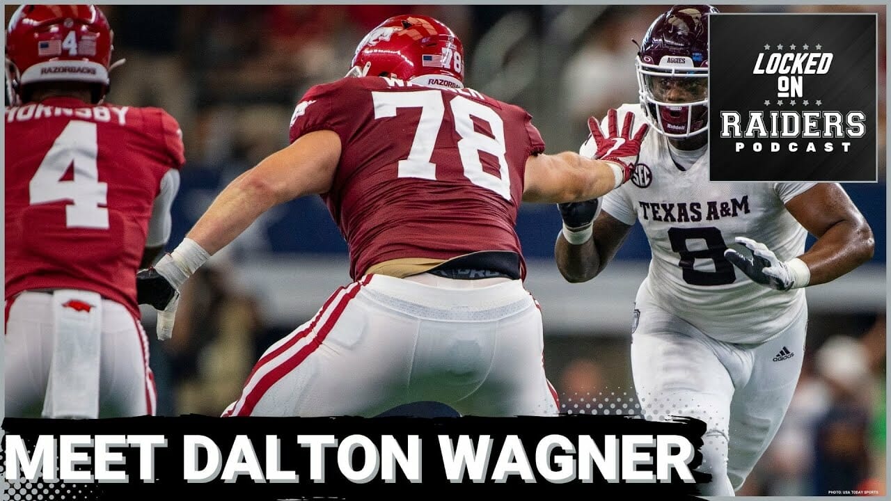 A Deep Dive Into Las Vegas Raiders Udfa, Ot Dalton Wagner