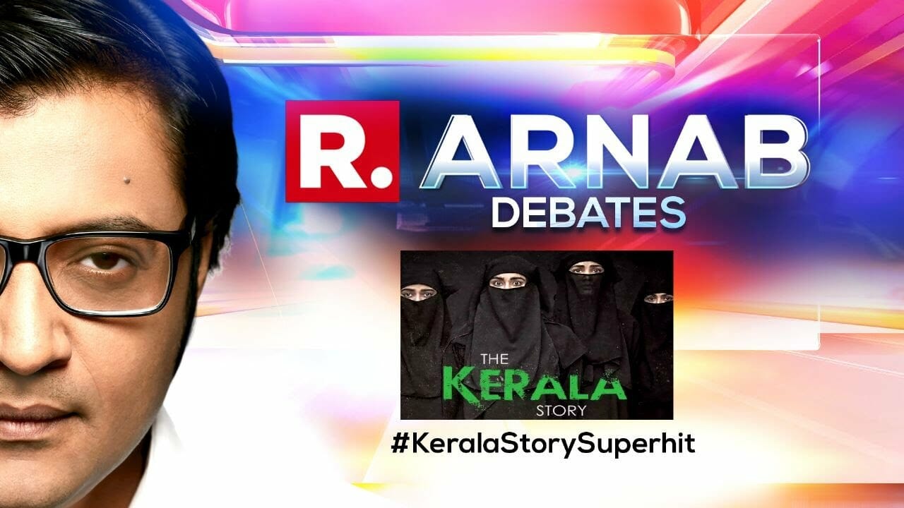 Arnab’s Debate: Mega Showdown Over ‘the Kerala Story’. Why Dismiss Reality As ‘propaganda’?