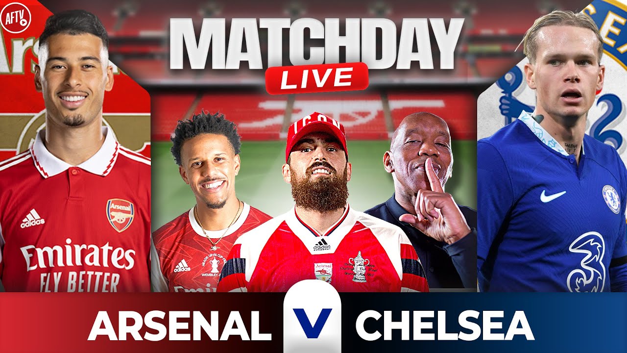 Arsenal Vs Chelsea | Match Day Live Ft. Turkish, Cecil, Laurie & Luke