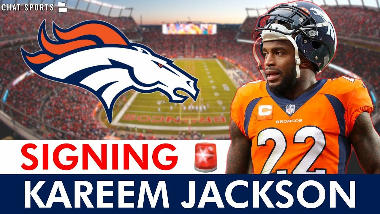 Breaking: Denver Broncos Re Sign Kareem Jackson Following Nfl Draft | Broncos News & Details