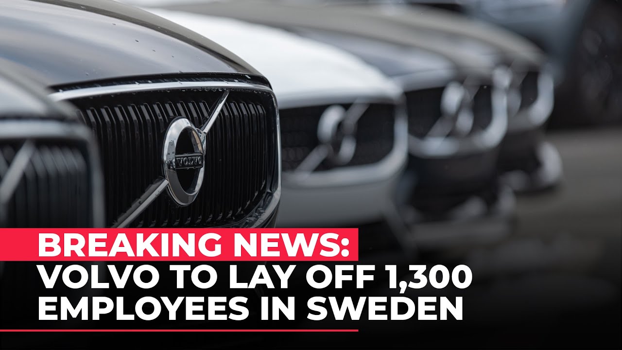 Breaking News: Volvo To Lay Off 1,300 Employees In Sweden | Econ Times