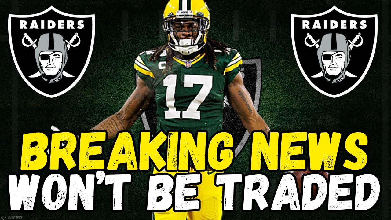 Breaking News! Won’t Be Traded! Las Vegas Raiders News