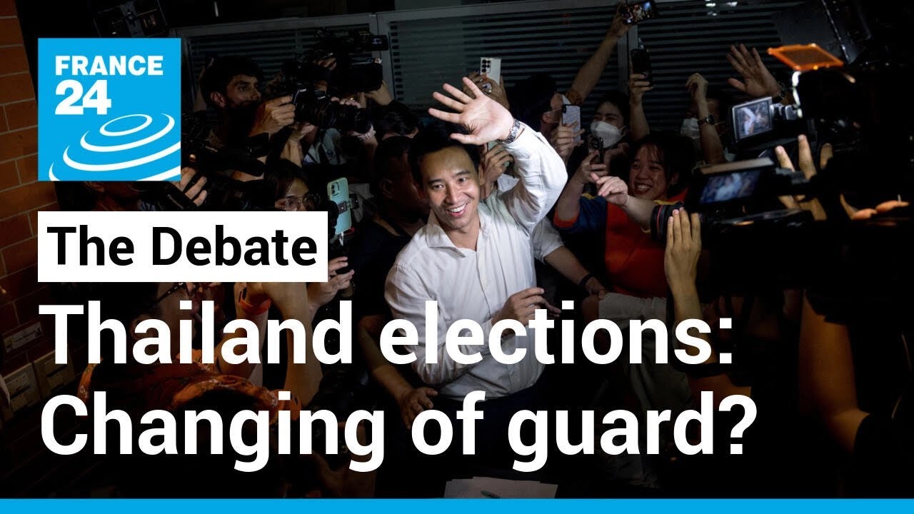 Changing Of The Guard? Thailand Election Winners Challenge Ruling Establishment • France 24