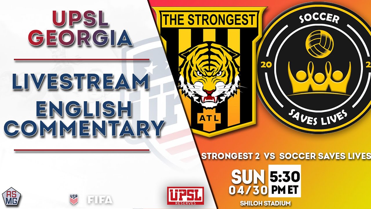 Club The Strongest Atlanta 2 V. Soccer Saves Lives(ssl) 2 | Upsl Reserves Georgia | April 30, 2023