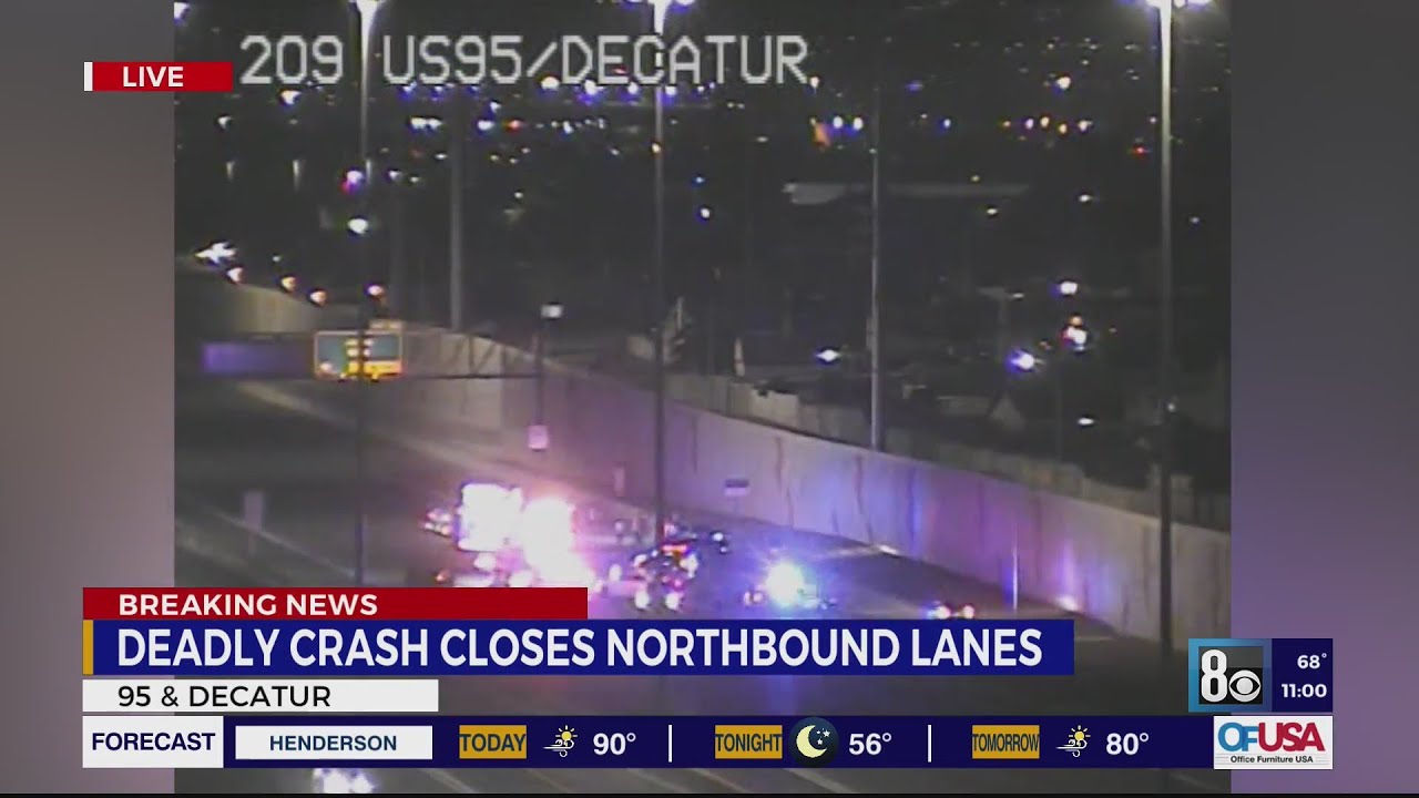 Deadly Car Crash Shuts Down Portion Of Us 95 In Central Las Vegas Valley