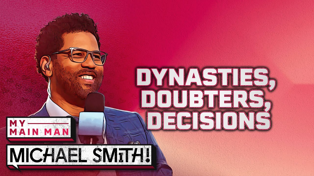 Dubs Dynasty, Desmond’s Doubters, Draft Decisions | My Main Man Michael Smith (ep. 2 Full)