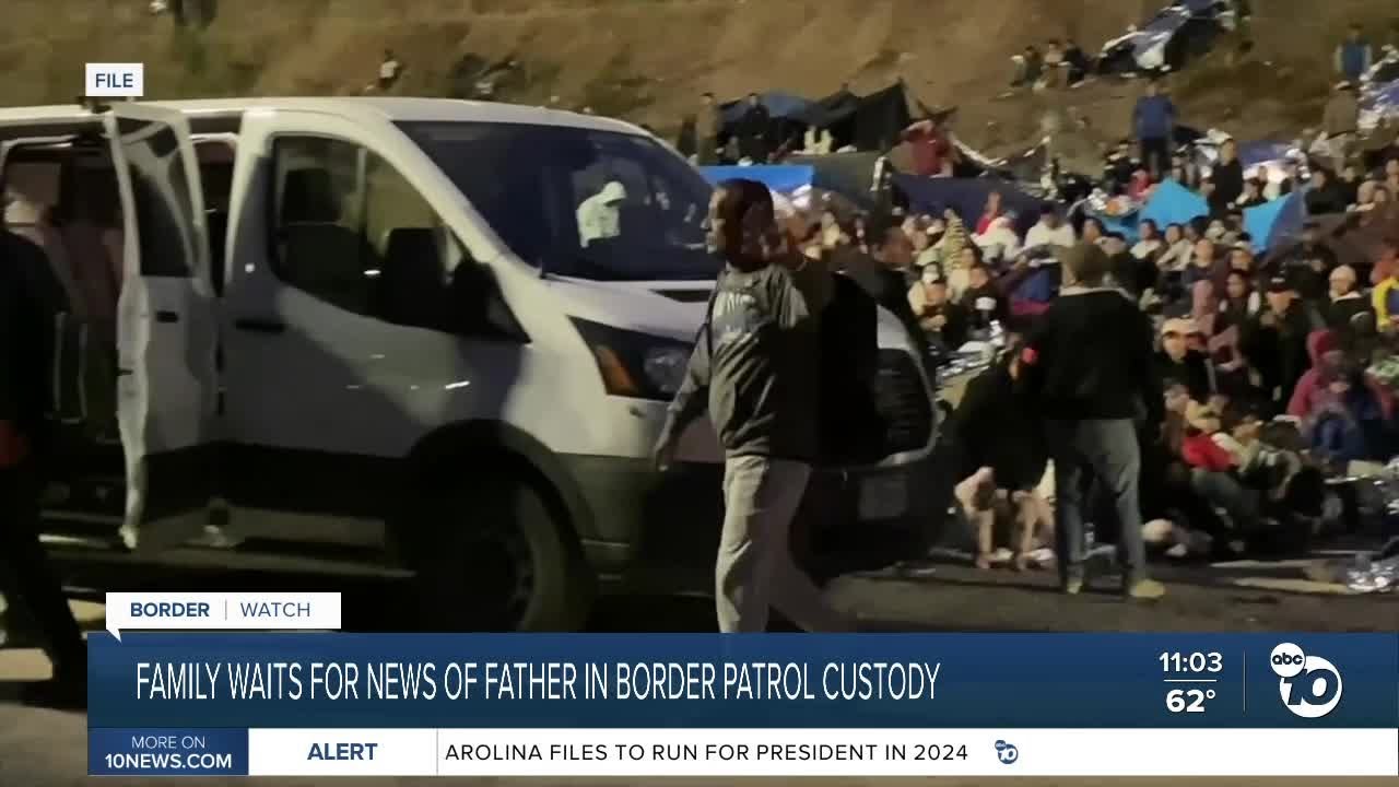 Family Waits For News Of Father In Border Patrol Custody | San Diego News