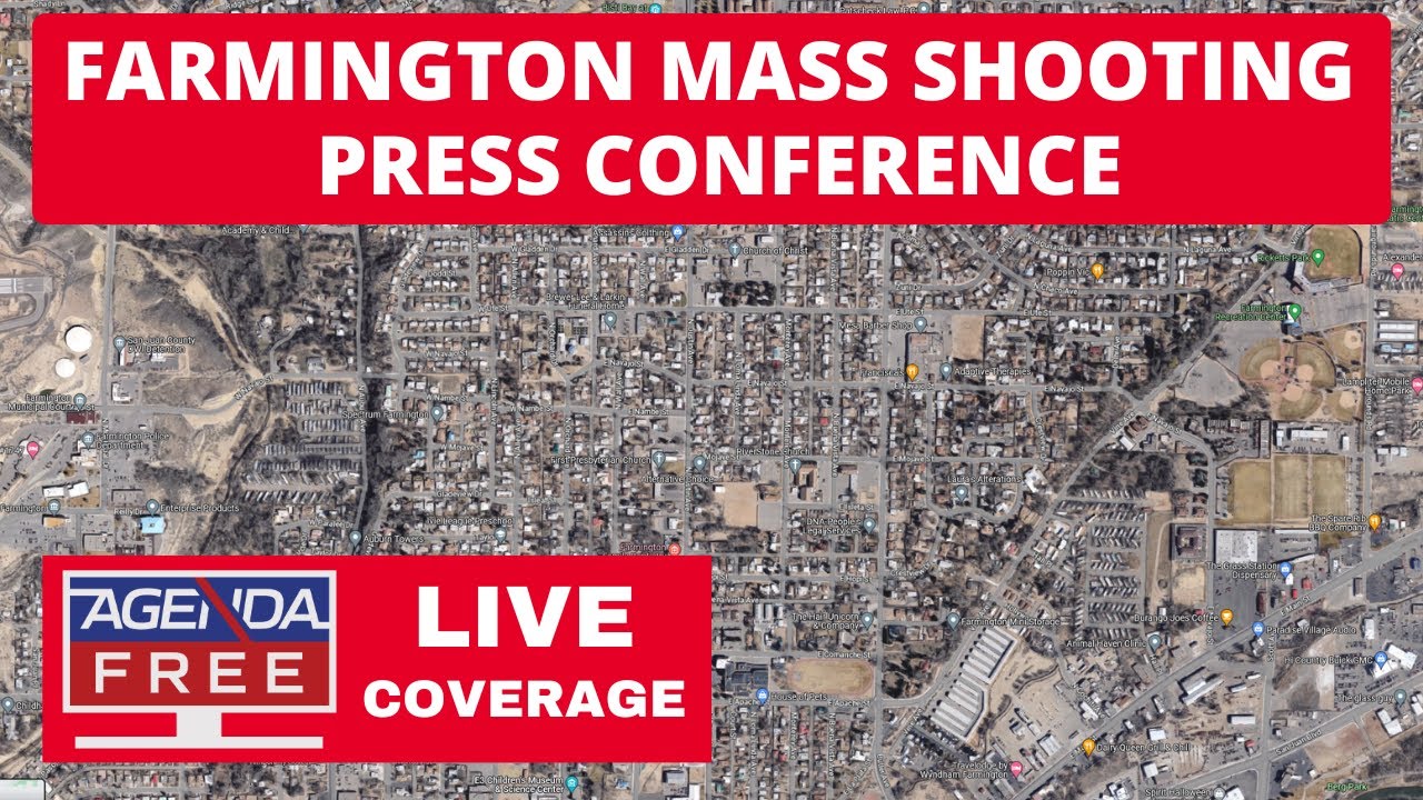 Farmington Mass Shooting Press Conference & Updates – Live Breaking News Coverage