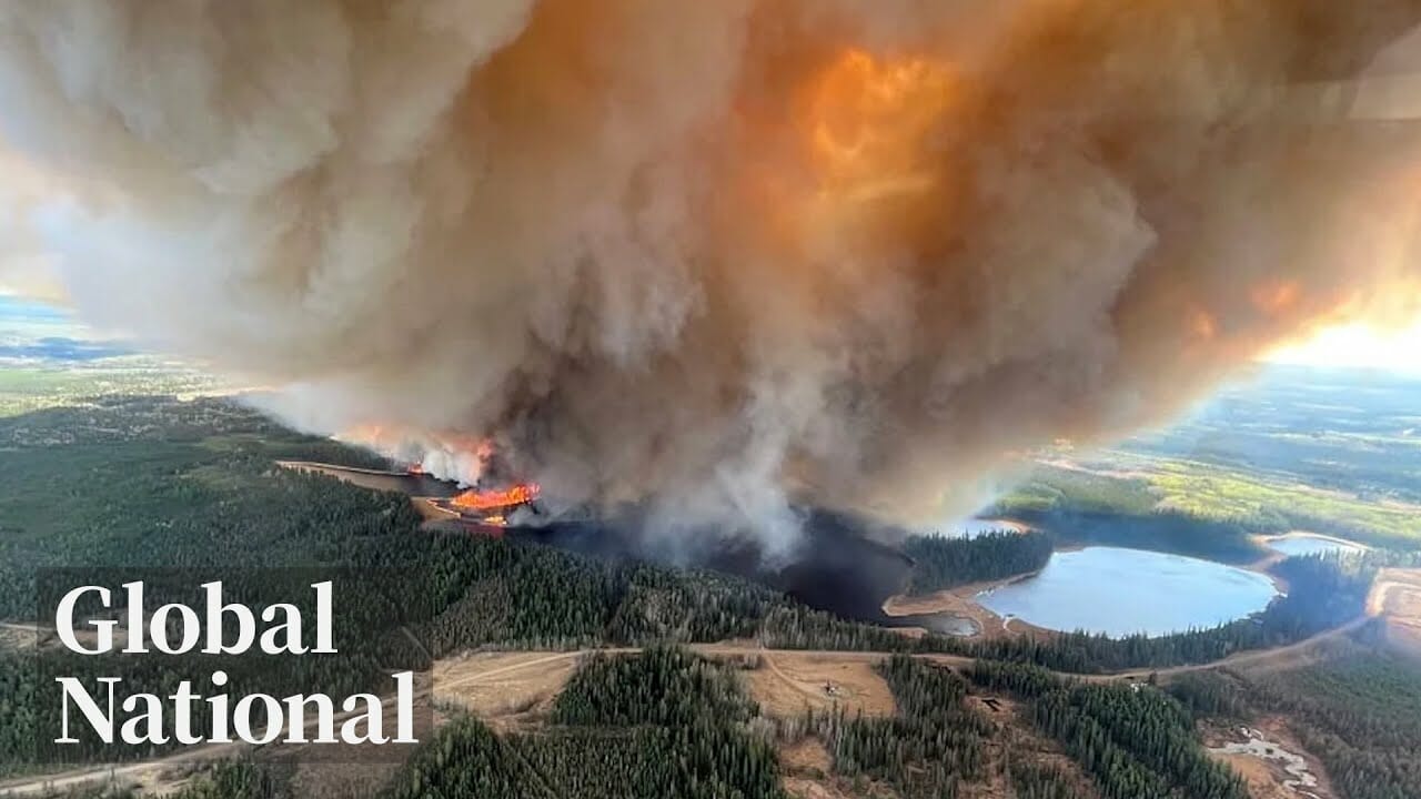 Global National: May 8, 2023 | Alberta Wildfires Force Nearly 30,000 Residents To Flee