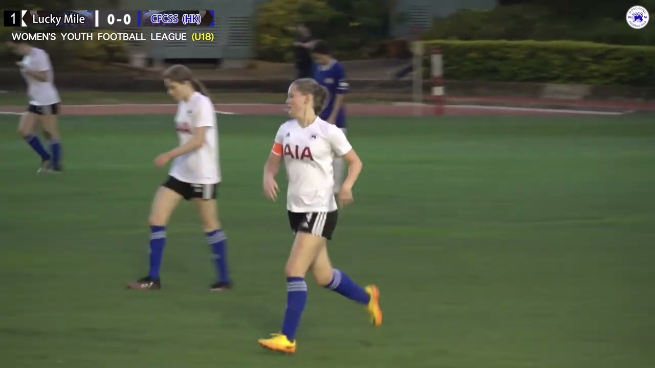 【highlights】lucky Mile Vs Chelsea Soccer School (hk) – (u18) Women’s Youth Football League