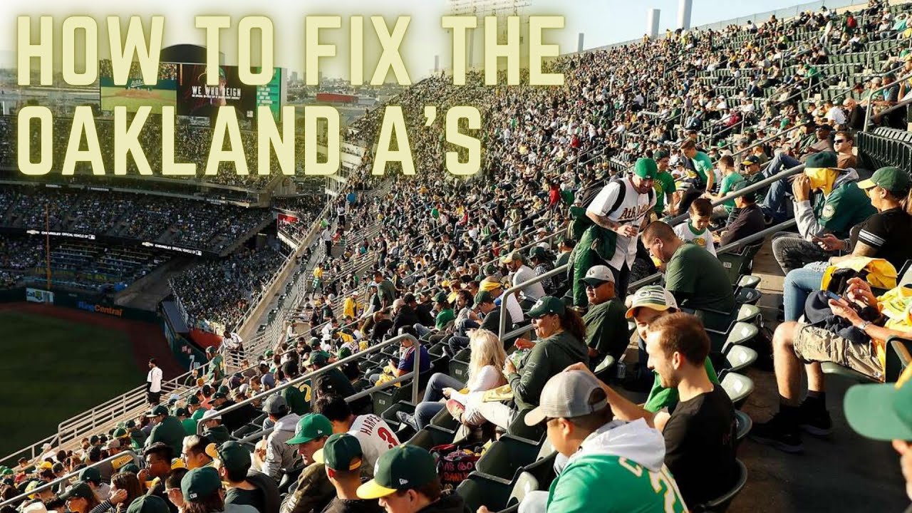 How To Fix The Oakland A’s