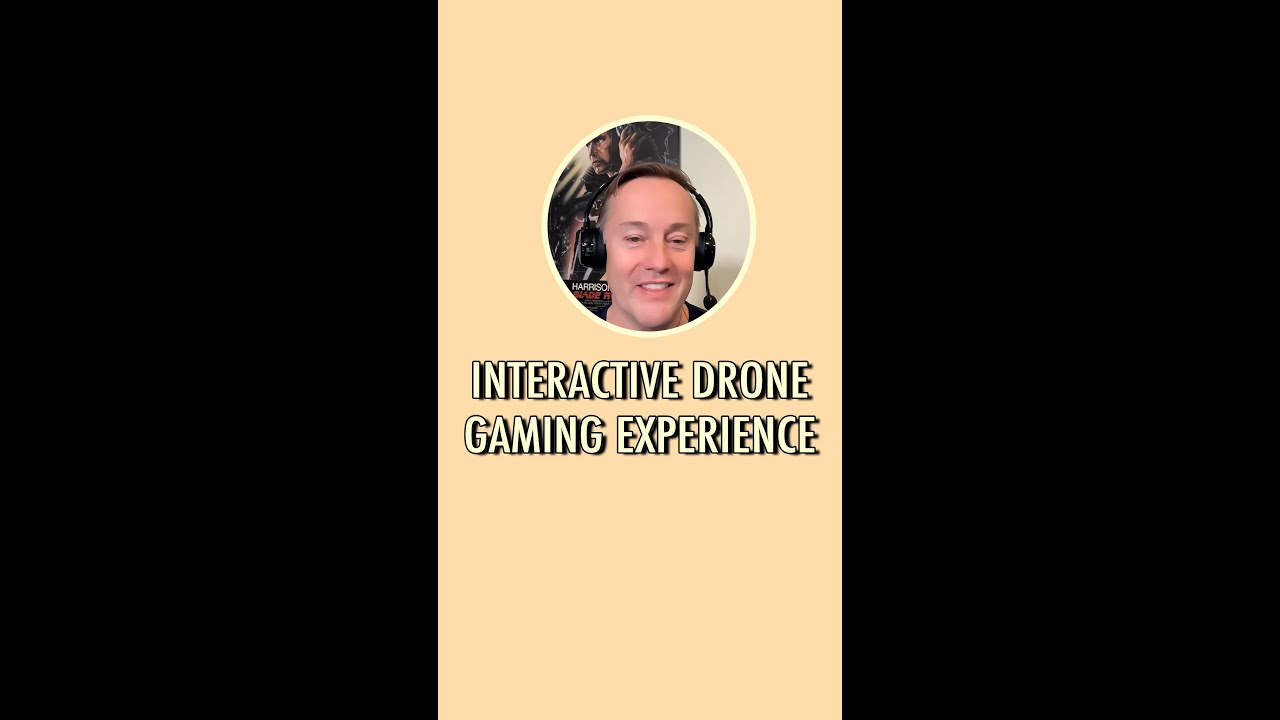 Interactive Drone Gaming Experience | Startup News