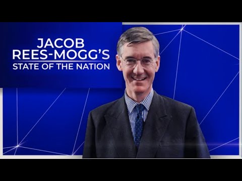 Jacob Rees Mogg’s State Of The Nation | Tuesday 16th May