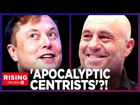 Joe Rogan, Elon Musk Attacked As ‘apocalyptic’, ‘conspiracy Theorists’ In New Liberal Op Ed: Rising