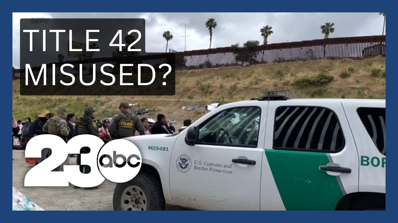 Kern Immigration Attorneys Say Title 42 Was Being Misused