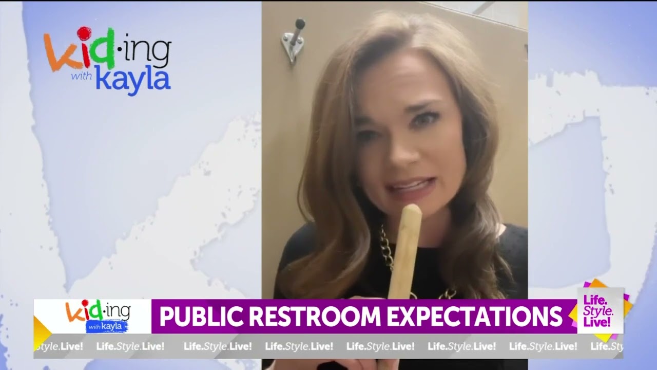 Kid Ing With Kayla: Public Restroom Expectations