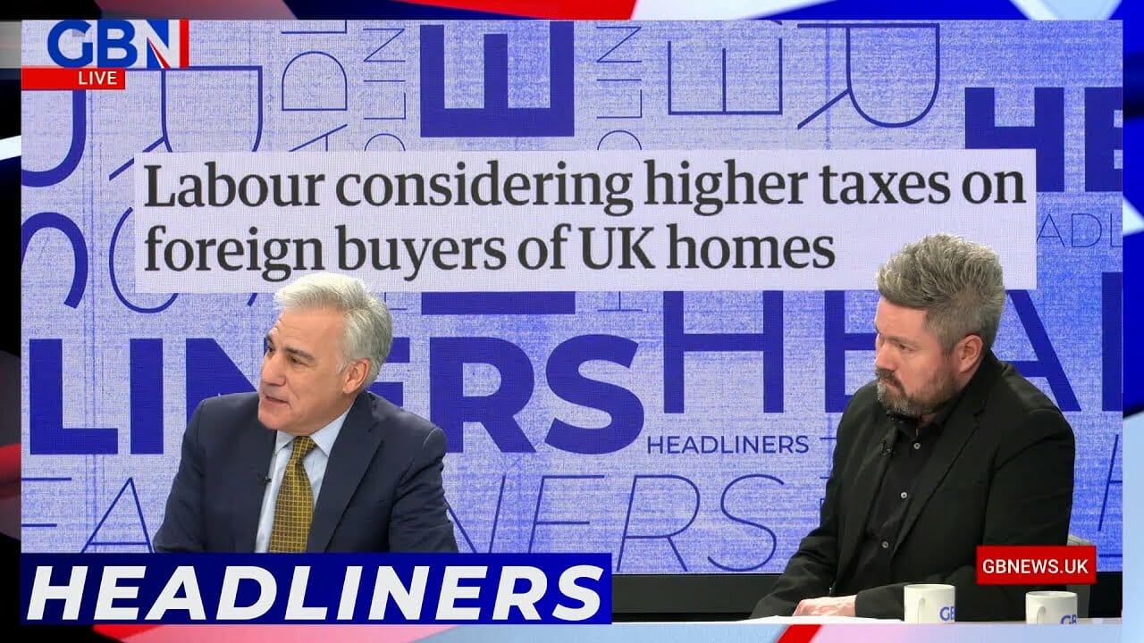 Labour Considering Higher Taxes On Foreign Buyers Of Uk Homes | Headliners