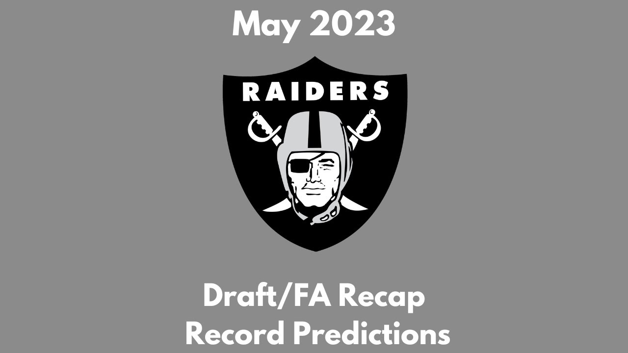 Las Vegas Raiders Free Agency, Draft, And Early Record Predictions