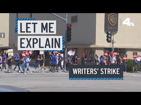 Let Me Explain: The Writers’ Strike | Nbcla