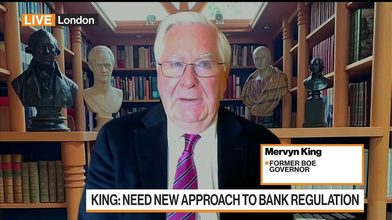 Mervyn King Calls For New Approach To Bank Regulation