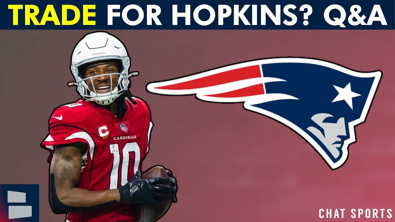 New England Patriots Trade Rumors After The 2023 Nfl Draft: Deandre Hopkins To Foxborough? | Q&a