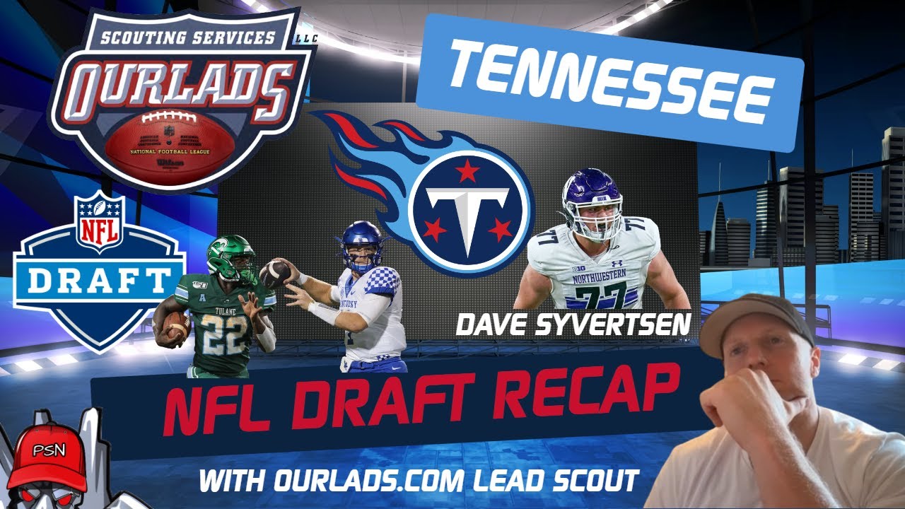 Nfl Draft Recap 2023 – Tennessee Titans: Peter Skoronski, Will Levis, Tajae Spears And More!