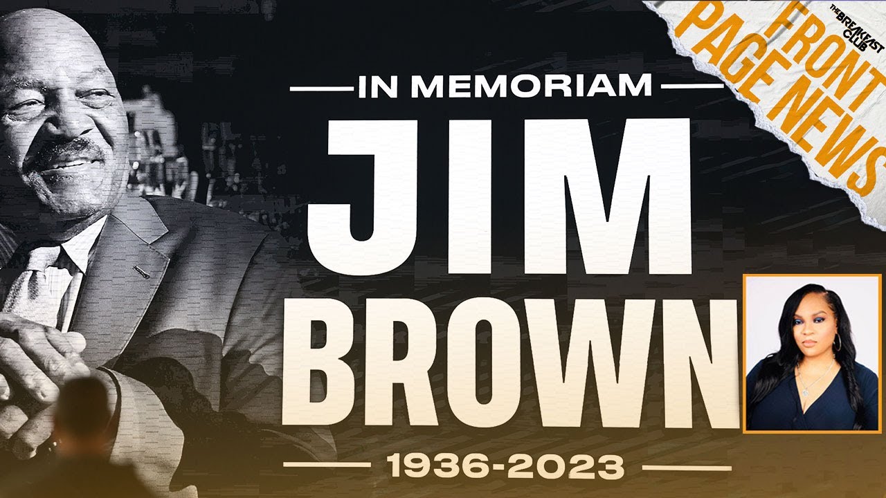 Nfl Legend & Hall Of Famer Jim Brown Dies At 87