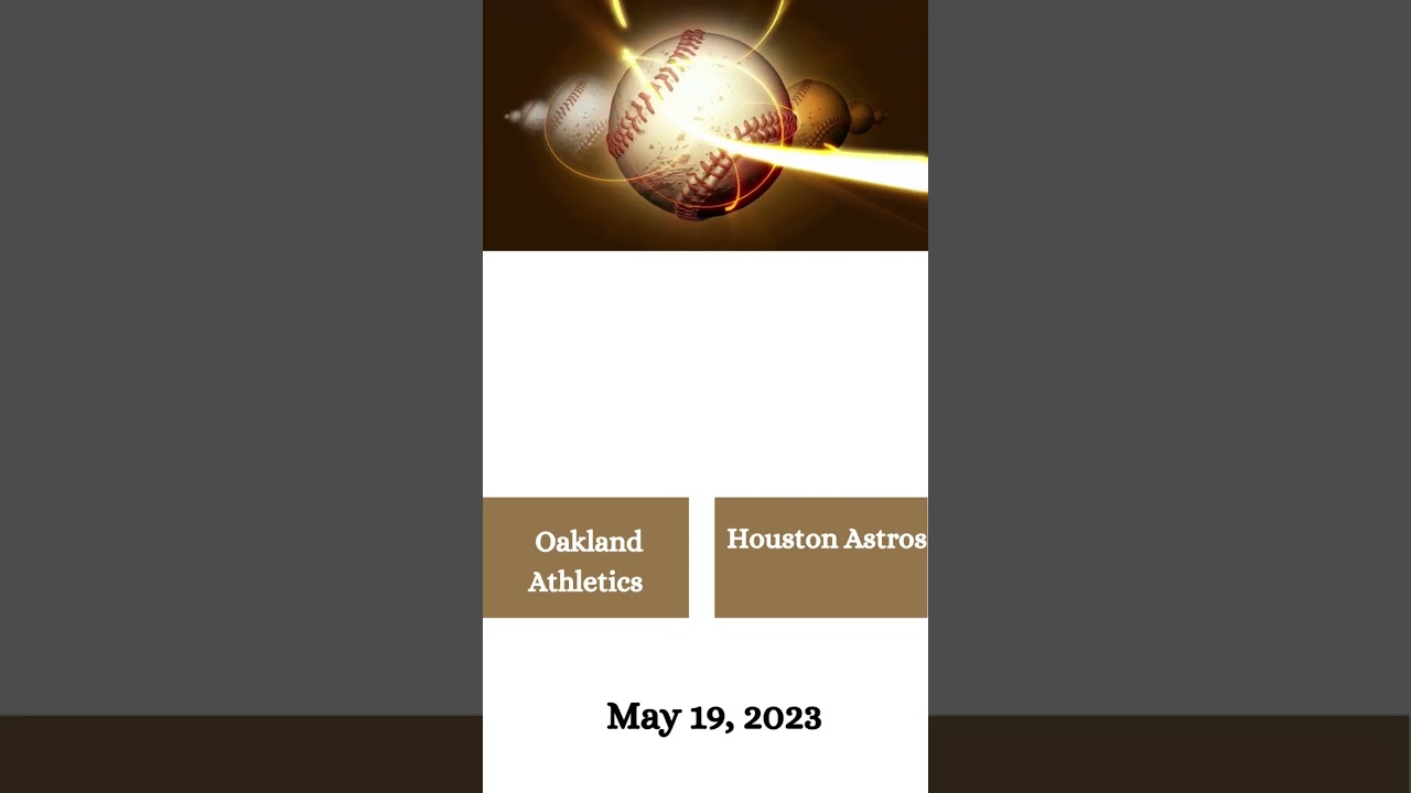 Oakland Athletics Vs Houston Astros: Score From Last Nights Game, May 19, 2023 #shorts