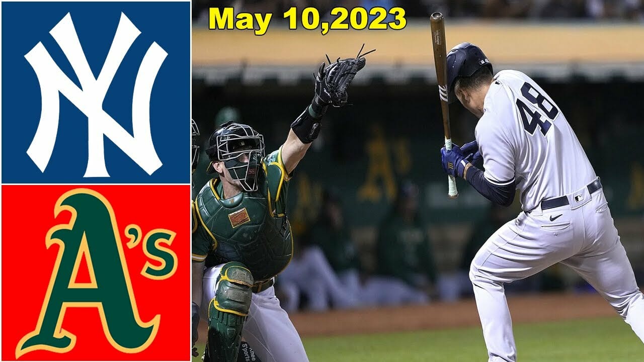 Oakland Athletics Vs New York Yankees May 10, 2023 | Mlb Highlights | Mlb Season 2023