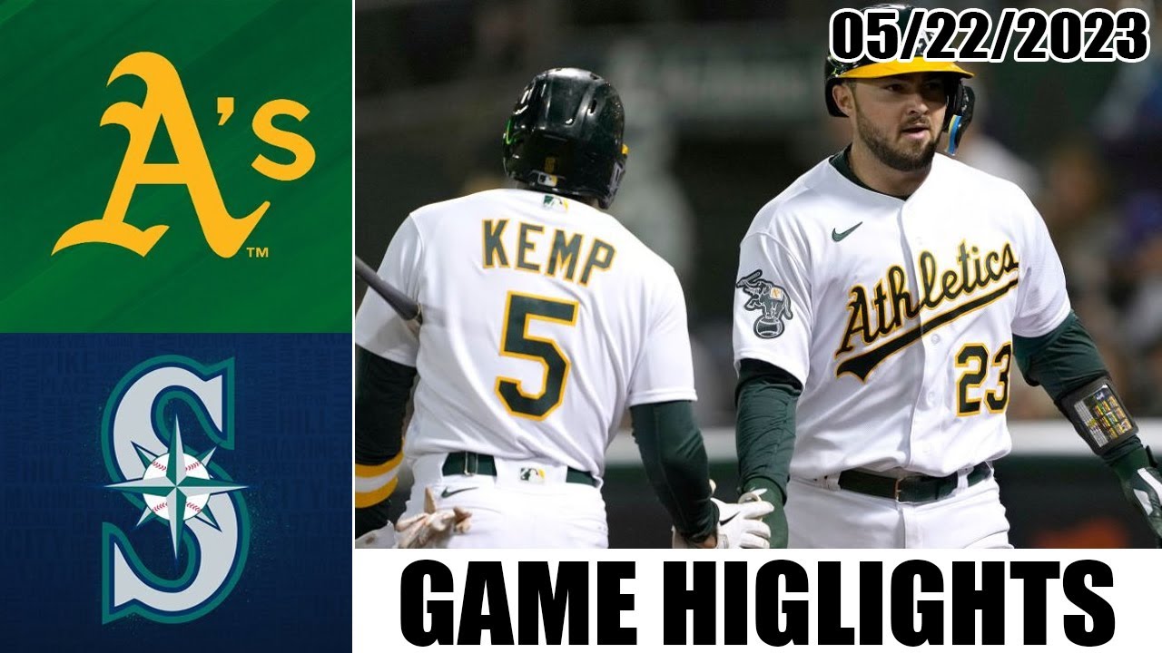 Oakland Athletics Vs Seattle Mariners Game Highlights | Mlb To Day May 22,2023 | Mlb 2023