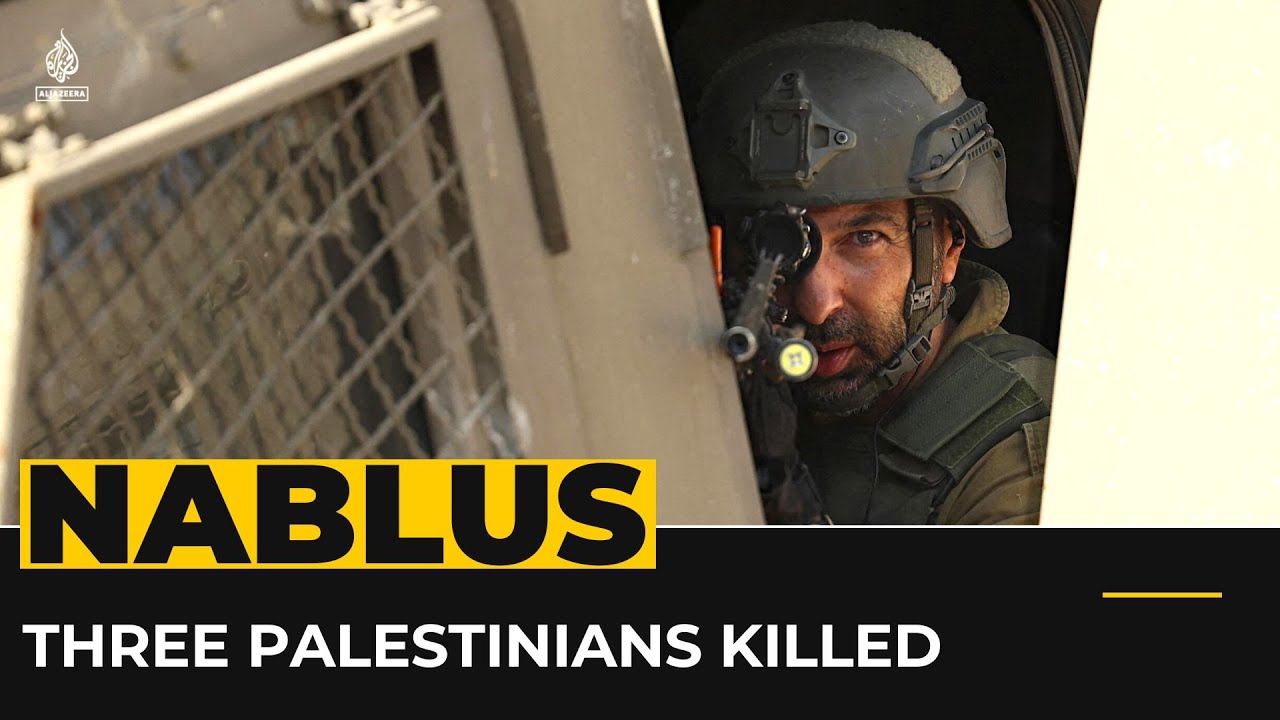 Occupied West Bank Raids: Israeli Forces Kill Three Palestinians In Nablus