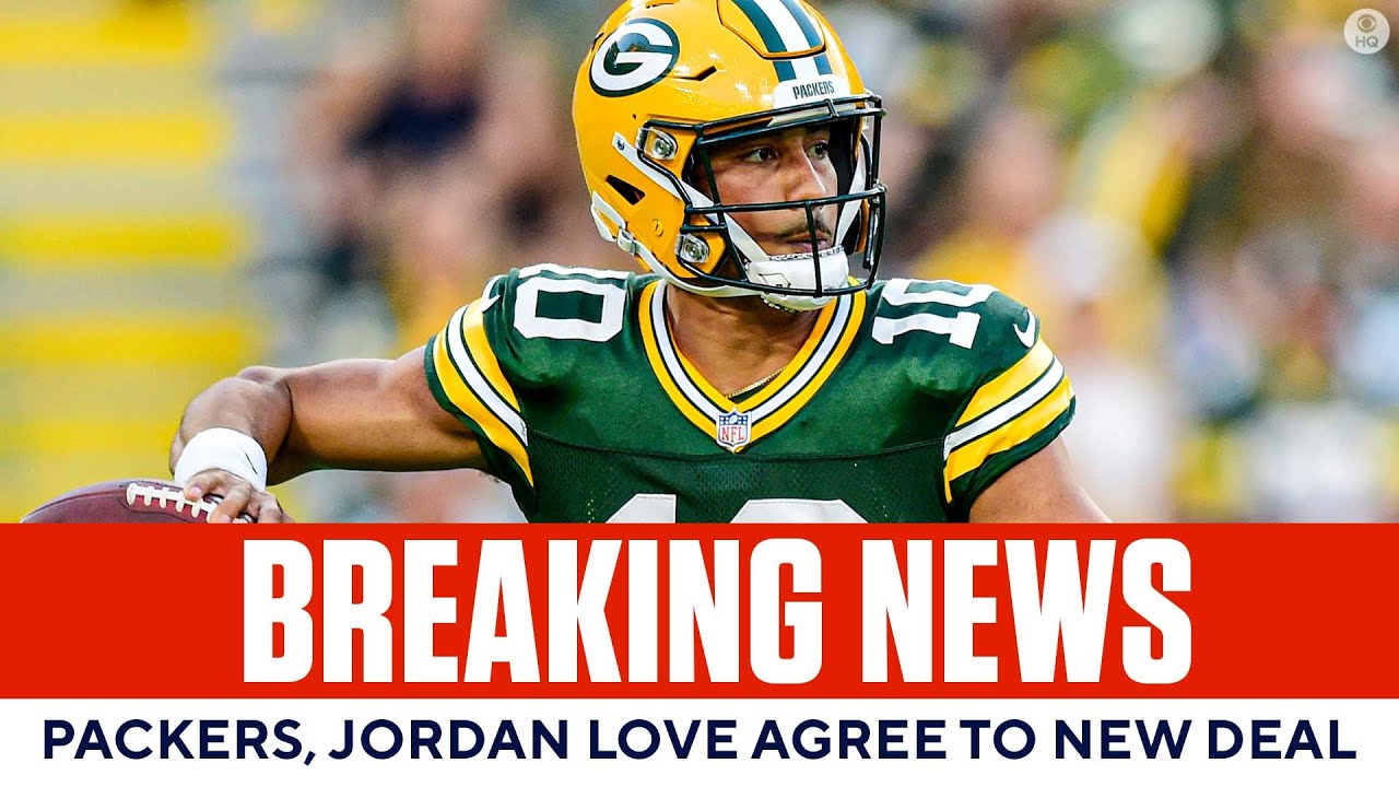 Packers, Qb Jordan Love Agree On 1 Year Contract Extension I Cbs Sports