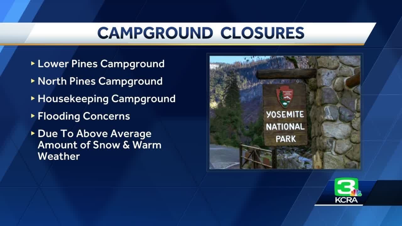 Popular Yosemite National Park Campgrounds Close Over Flood Threat As Snowpack Melts