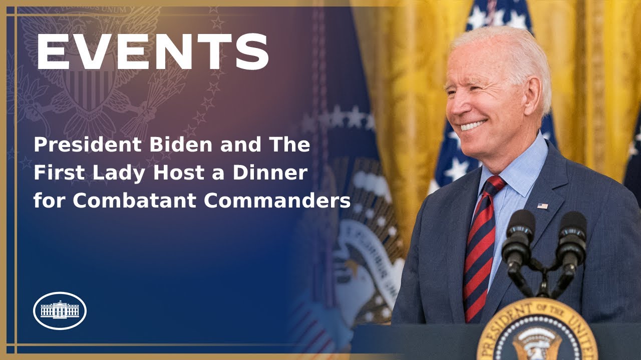 President Biden And The First Lady Host A Dinner For Combatant Commanders | Dc News