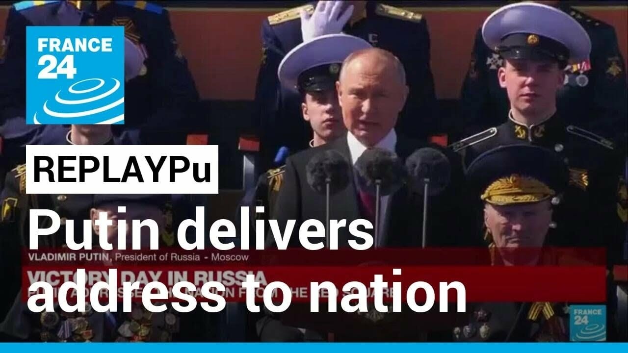 Replay – Victory Day In Russia: Putin Delivers Address To Nation From The Red Square • France 24