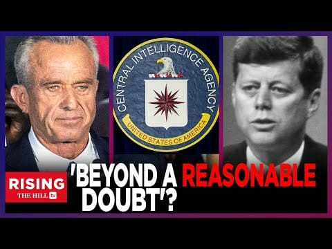 Rfk Jr. Claims Cia Killed Jfk ‘beyond A Reasonable Doubt’: Rising Reacts