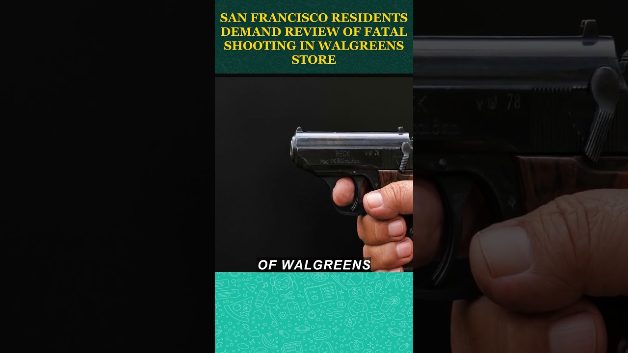 #san Francisco #residents 🪧demand Review Of #fatal #shooting 🔫in #walgreens Store #shorts