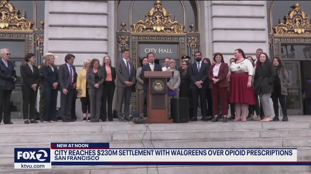 San Francisco, Walgreens Settle Opioid Lawsuit For $230 Million