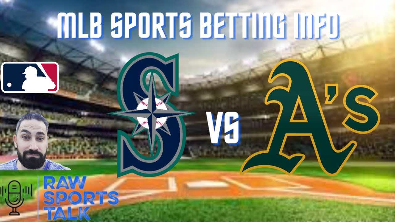 Seattle Mariners Vs Oakland Athletics 5/22 Free Mlb Sports Betting Info & My Pick/prediction