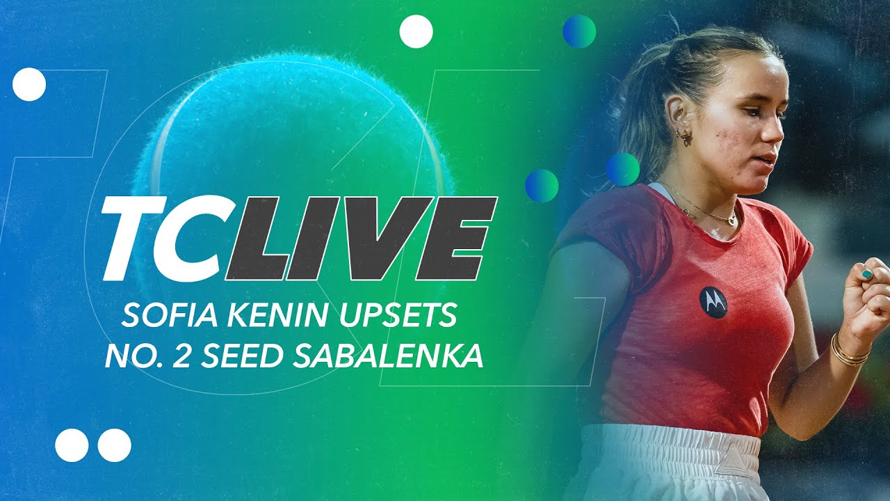 Sofia Kenin Upsets No. 2 Seed Sabalenka | Tennis Channel Live | Tennis News