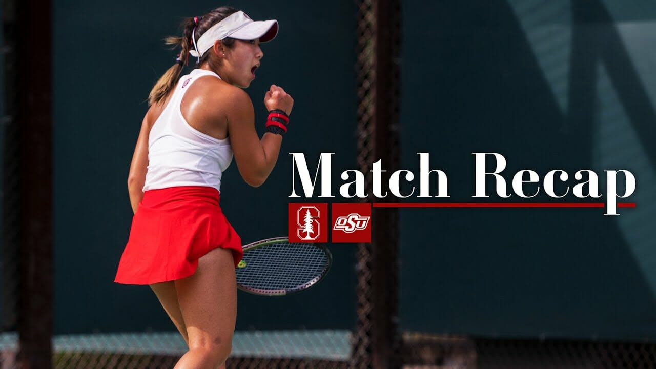 Stanford Women’s Tennis Defeats Oklahoma State To Advance To Ncaa Super Regionals