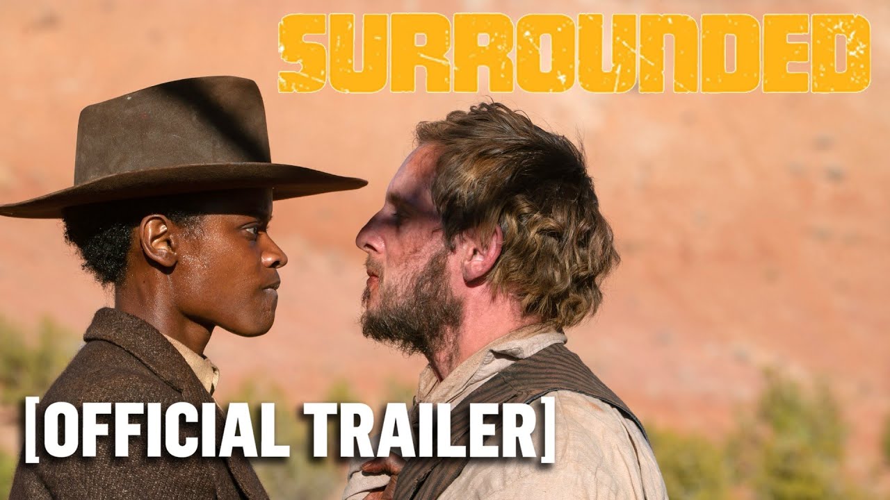 Surrounded – Official Trailer Starring Letitia Wright