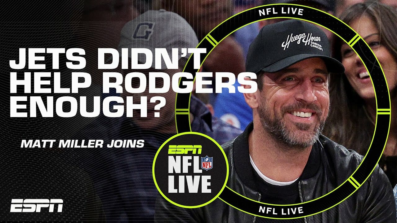 The Jets Didn’t Do Enough In The Draft To Help Aaron Rodgers – Matt Miller | Nfl Live