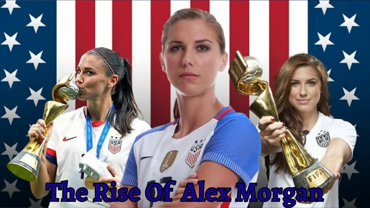 The Rise Of Alex Morgan | Biography Of Alex Morgan | Highest Paid Female Footballer | Alex Morgan